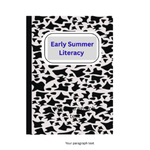 Early Summer Literacy Packet